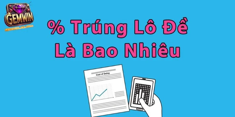 Giới thiệu sơ lược về cách tính xác suất lô đề 